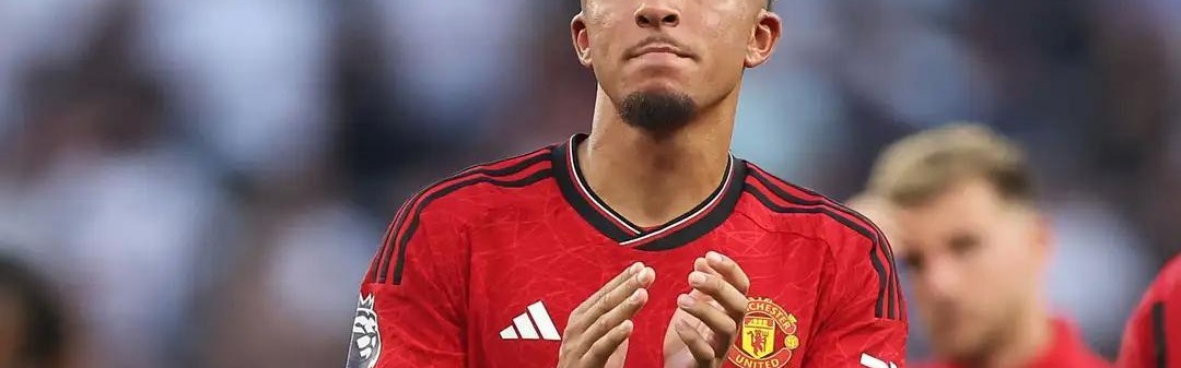 曼联面临桑乔续约难题，球员或再次外租离队